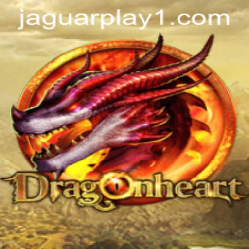 DragonHeart: Unveiling the Enigmatic World of JaguarPlay's Latest Adventure