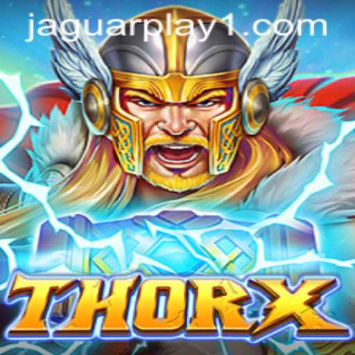 Discover the Thrilling World of ThorX: An Immersive Gaming Experience by JaguarPlay