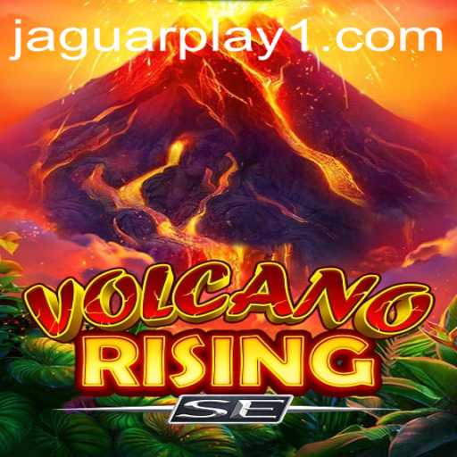 VolcanoRisingSE: Unleash the Adventure of a Lifetime with JaguarPlay